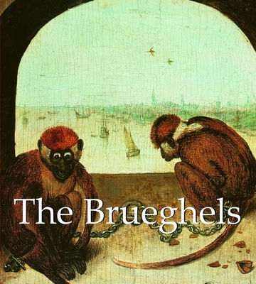 The Brueghels - Michel, Emile, and Charles, Victoria, Ph.D.