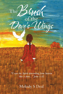 The Brush of the Dove's Wings