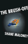 The Brush-Off - Maloney, Shane