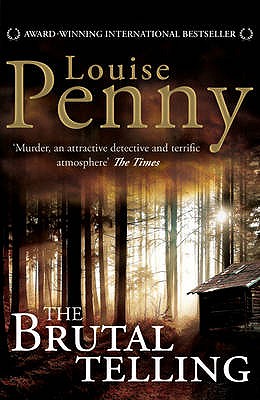 The Brutal Telling - Penny, Louise