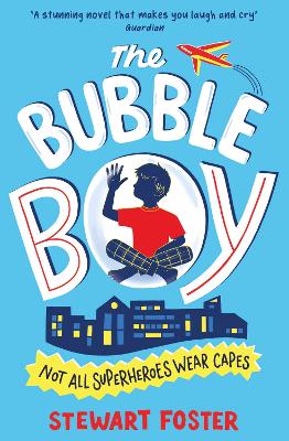 The Bubble Boy - Foster, Stewart