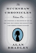 The Buckshaw Chronicles, Volume 1