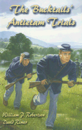The Bucktails' Antietam Trials