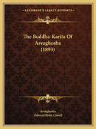 The Buddha-Karita of Asvaghosha (1893)
