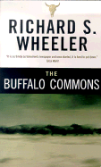 The Buffalo Commons - Wheeler, Richard S
