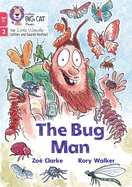 The Bug Man: Phase 2 Set 5