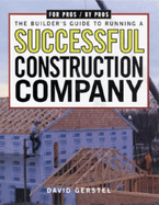 The Builder's Guide to Running a Successful Constructi