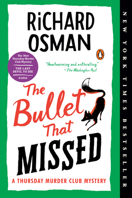 The Bullet That Missed: A Thursday Murder Club Mystery - Osman, Richard