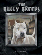 The Bully Breeds