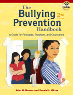 The Bullying Prevention Handbook: A Guide for Principals, Teachers, and Counselors