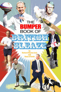 The Bumper Book of British Sleaze - Jack, Richard Morton