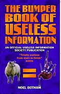 The Bumper Book of Useless Information