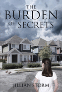 The Burden of Secrets