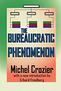 The bureaucratic phenomenon