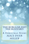 The Burglar and the Blizzard: A Christmas Story