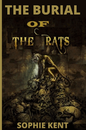 The Burial Of The Rat: A Suspense-Thriller Crime Novel With Nail Biting Scenes