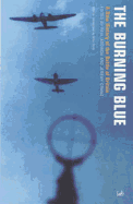 The Burning Blue - Crang, Jeremy A, and Addison, Paul (Editor)