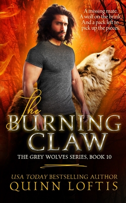 The Burning Claw - Loftis, Quinn Alyson