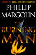 The Burning Man - Margolin, Phillip M