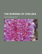 The Burning of Chelsea