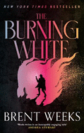 The Burning White: Book Five of Lightbringer