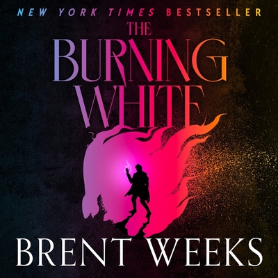 The Burning White - Weeks, Brent, and Vance, Simon (Read by)