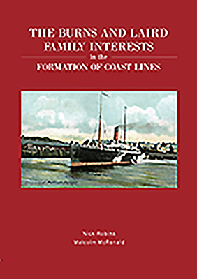 The Burns and Laird Family Interest in the Formation of Coast Lines - Robins, Nick