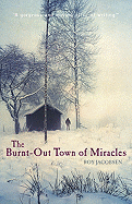 The Burnt-Out Town of Miracles