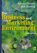 The Business and Marketing Environment