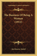 The Business of Being a Woman (1912)