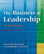 The Business of Leadership: An Introduction: An Introduction