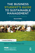 The Business Student's Guide to Sustainable Management: Principles and Practice