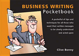 The Business Writing Pocketbook - Bonny, Clive