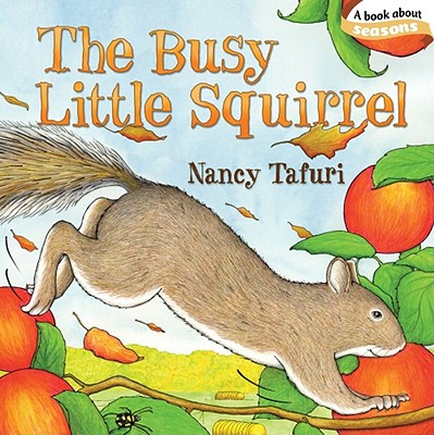 The Busy Little Squirrel - 