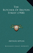 The Butcher Of Bruton Street (1908)