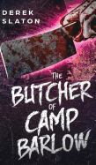 The Butcher of Camp Barlow