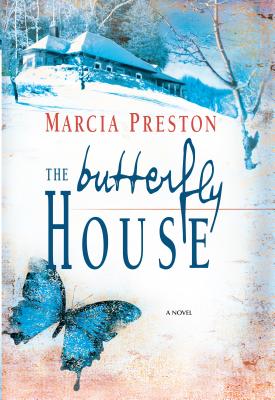 The Butterfly House - Preston, Marcia