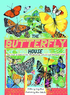 The Butterfly House - Pattullo, Alice (Illustrator), and Flint, Katy