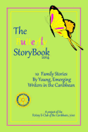 The Butterfly StoryBook (2014): STORIES WRITTEN BY CHILDREN FOR CHILDREN: A project of The Rotary E-Club of the Caribbean 7020