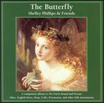 The Butterfly - Shelley Phillips and Friends