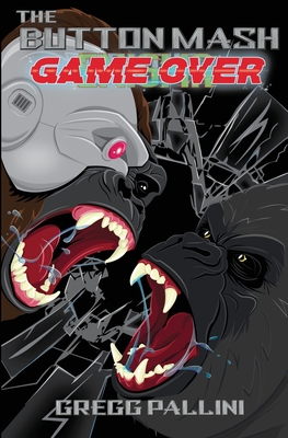 The Button Mash Game Over - Pallini, Gregg