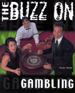 The Buzz on Gambling