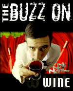 The buzz on wine