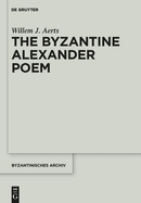 The Byzantine Alexander Poem