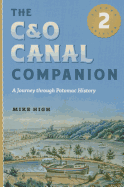 The C&O Canal Companion: A Journey Through Potomac History