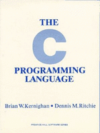 The C Programming Language - Kernighan, Brian W, and Ritchie, Dennis