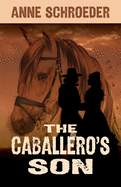 The Caballero's Son