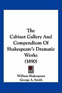 The Cabinet Gallery And Compendium Of Shakespeare's Dramatic Works (1890)