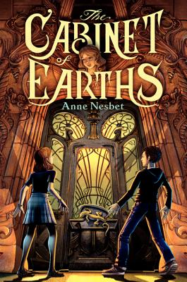 The Cabinet of Earths - Nesbet, Anne