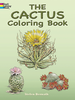 The Cactus Coloring Book - Bernath, Stefen